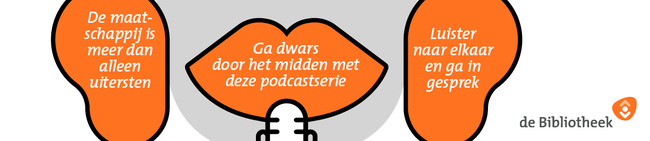 Banner bij podcastserie dwars door het midden